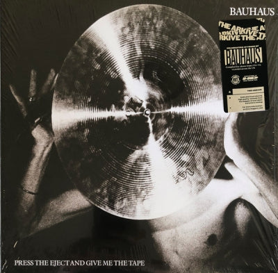 BAUHAUS - Press The Eject And Give Me The Tape