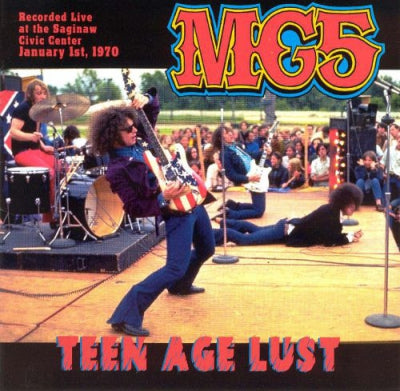 MC5 - Teen Age Lust