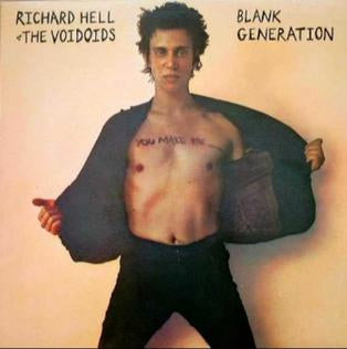 RICHARD HELL AND THE VOIDOIDS - Blank Generation