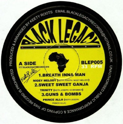 NIGEY MELODY, TRINITY, PRINCE ALLA, KEETY ROOTS - Breath Inna Man / Sweet Sweet Ganja / Gun's & Bombs