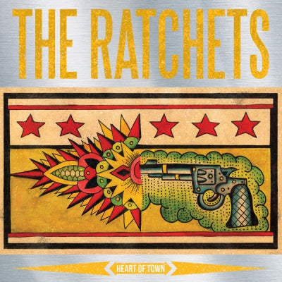 THE RATCHETS - Heart Of Town