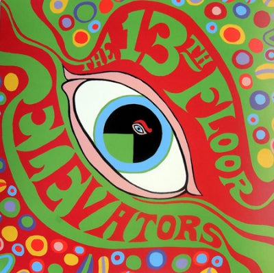 13TH FLOOR ELEVATORS - The Psychedelic Sounds Of The 13th Floor Elevators