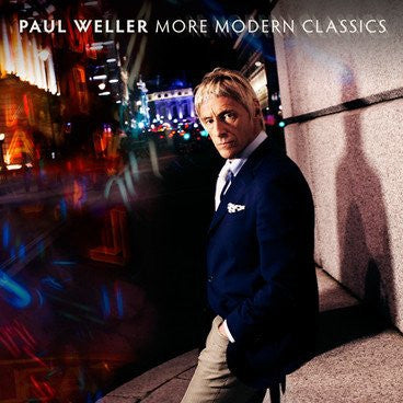 PAUL WELLER - More Modern Classics