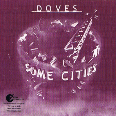 DOVES - Some Cities