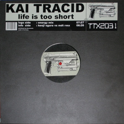 KAI TRACID - Life Is Too Short