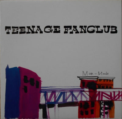 TEENAGE FANCLUB - Man-Made