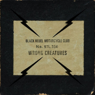 BLACK REBEL MOTORCYCLE CLUB - Wrong Creatures