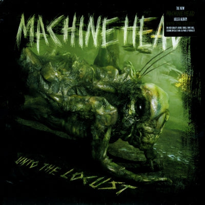 MACHINE HEAD - Unto The Locust