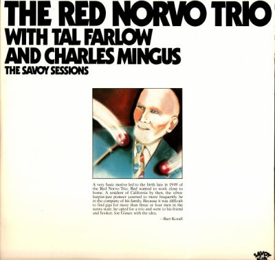 THE RED NORVO TRIO WITH TAL FARLOW AND CHARLES MINGUS - The Red Norvo Trio With Tal Farlow And Charles Mingus - The Savoy Sessions