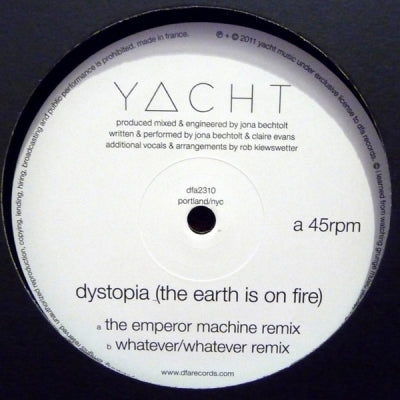 YACHT - Dystopia (The Earth Is On Fire)