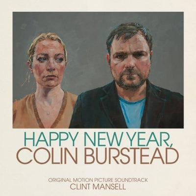 CLINT MANSELL - Happy New Year, Colin Burstead