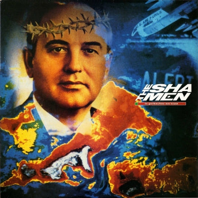 THE SHAMEN - In Gorbachev We Trust