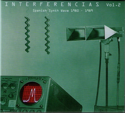 VARIOUS - Interferencias Vol. 2 - Spanish Synth Wave 1980-1989