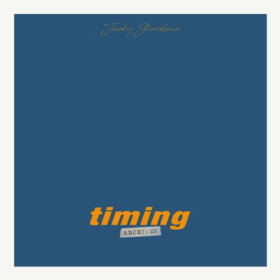 JACKY GIORDANO - Timing Archives