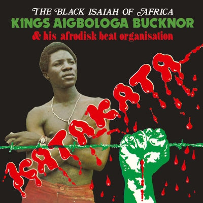 KINGS AIGBOLOGA BUCKNOR & AFRODISK BEAT ORGANISATION - Vol. I - Katakata