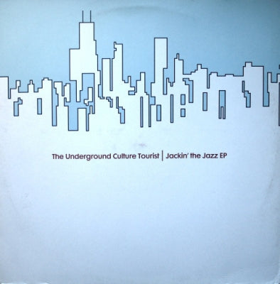 THE UNDERGROUND CULTURE TOURIST - Jackin' The Jazz EP
