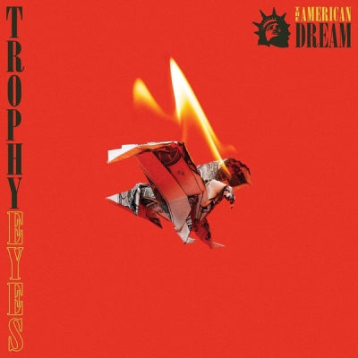 TROPHY EYES  - The American Dream
