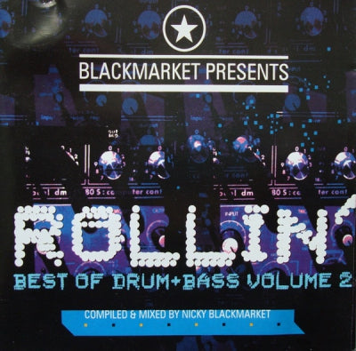 VARIOUS - Blackmarket Presents Rollin' Best Of Drum And Bass Vol. 2