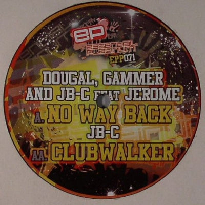 DOUGAL, GAMMER AND JB-C - No Way Back / Clubwalker