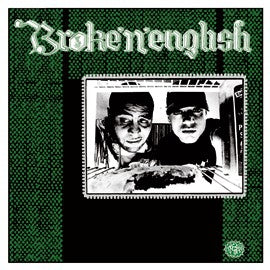 BROKE'N'ENGLISH  - Nothing Will Come Of It
