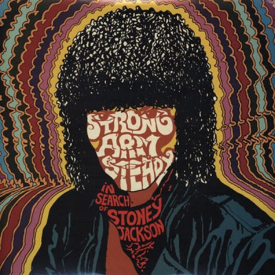 STRONG ARM STEADY - In Search Of Stoney Jackson