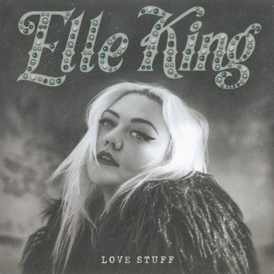 ELLE KING - Love Stuff