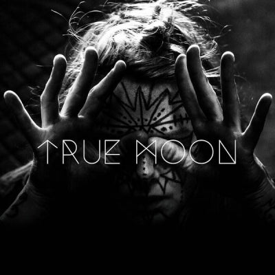TRUE MOON - True Moon