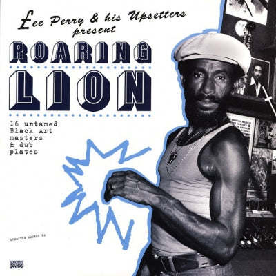 LEE PERRY & HIS UPSETTERS - Roaring Lion