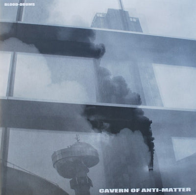 CAVERN OF ANTI-MATTER - Blood-Drums