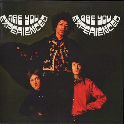 THE JIMI HENDRIX EXPERIENCE - Are You Experienced
