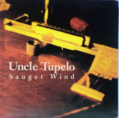UNCLE TUPELO - Sauget Wind