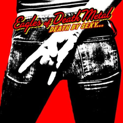 EAGLES OF DEATH METAL - Death By Sexy