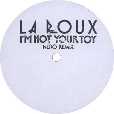 LA ROUX - I'm Not Your Toy (Nero Remix)