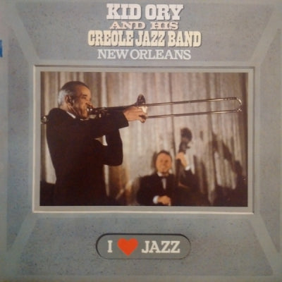 KID ORY AND HIS CREOLE JAZZ BAND - New Orleans