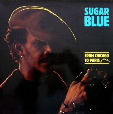 SUGAR BLUE - From Chicago To Paris