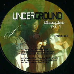 MARKO MILITANO / IMUGEM ORIHASAM / VOLTA CAB / MINISTER MIKE - Underground Disciples Vol. 1