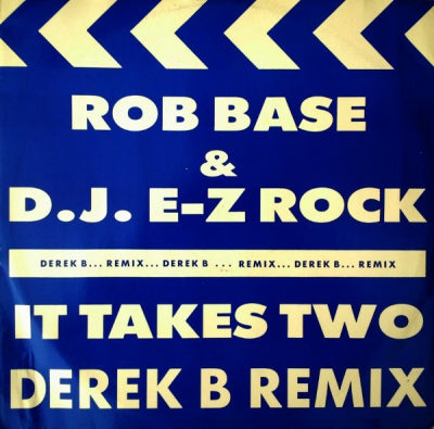 ROB BASE & D.J. EZ-ROCK - It Takes Two (Derek B Remix)