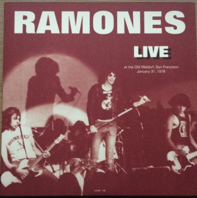 RAMONES - Live At The Old Waldorf, San Francisco January 31, 1978