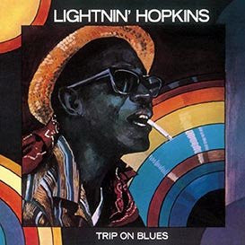LIGHTNIN' HOPKINS - Trip On Blues