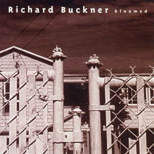 RICHARD BUCKNER - Bllomed