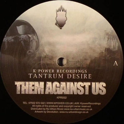 TANTRUM DESIRE - Them Against Us / Call And Response