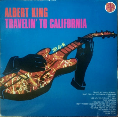 ALBERT KING - Travelin' To California