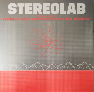 STEREOLAB - The Groop Played "Space Age Batchelor Pad Music"