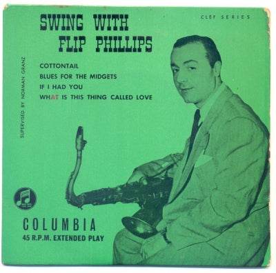 FLIP PHILLIPS - Swing With Flip Phillips