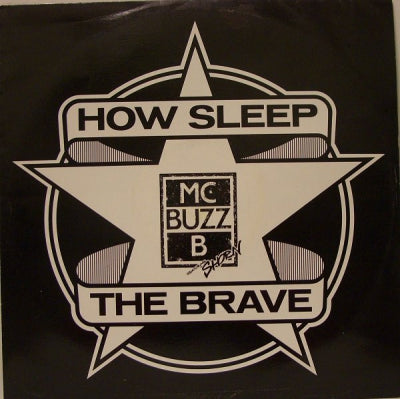 MC BUZZ B - How Sleep The Brave