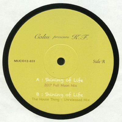 CALM PRESENTS K.F. "KEYFREE" - Shining Of Life