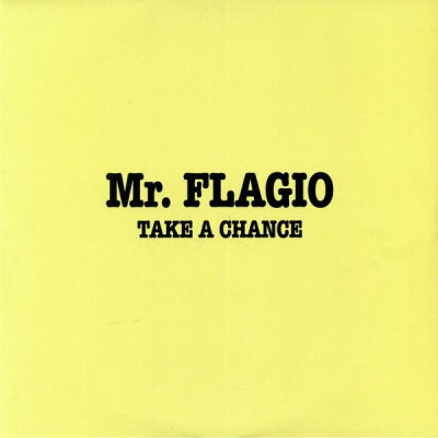 MR. FLAGIO - Take A Chance