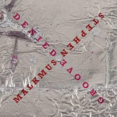 STEPHEN MALKMUS - Groove Denied