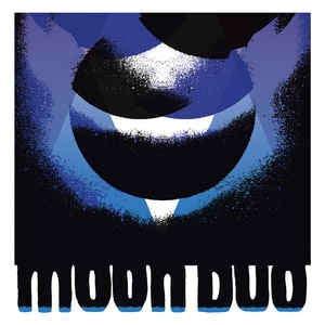 MOON DUO - Live In Ravenna