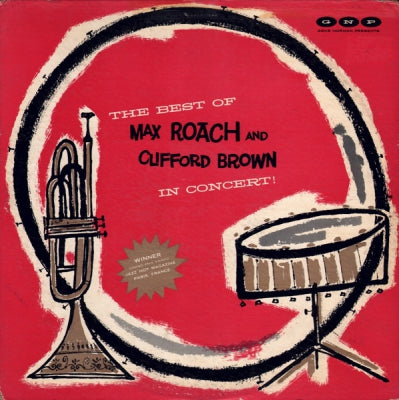 MAX ROACH AND CLIFFORD BROWN - The Best Of Max Roach And Clifford Brown In Concert